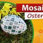 Mosaik Selber Machen Vorlagen Einzigartig Mosaik Ostereier Selber Basteln ♥ Ostereier Gestalten