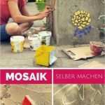 Mosaik Selber Machen Vorlagen Hübsch 127 Best Images About Basteln On Pinterest