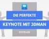 Perfekte Powerpoint Präsentation Vorlage Gut Perfekte Keynotes Mit 3d Männchen Erstellen