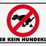 Vorlage Kein Hundeklo Fabelhaft Blechschild Hier Kein Hundeklo Warnschild 20x30 Cm