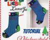 Vorlage Nikolausstiefel Nähen Süß Stoff Und Liebe Blog Tutorial Schnitt Für Einen