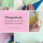 Wimpelkette Vorlage Papier Wunderbar Wimpel Girlande Aus Papier Diy Leicht Herzkindmama