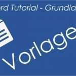 Word Vorlage Erstellen 2016 Beste Tutorial Word 2016 Vorlagen Erstellen Benutzten